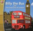 Image for Billy the Bus and the Great Tour of London