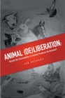 Image for Animal (De)Liberation : Should the Consumption of Animal Products be Banned?