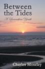 Image for Between the Tides : A Lancashire Youth
