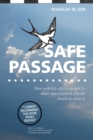Image for Safe Passage : How Mobility Affects People &amp; What International Schools Should Do About it
