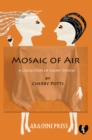 Image for Mosaic of air: short stories