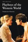 Image for Playboys of the Western world: production histories