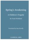 Image for Spring&#39;s Awakening: A Children&#39;s Tragedy