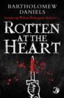 Image for Rotten at the heart