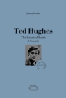 Image for Ted Hughes: the Haunted Earth