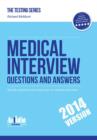 Image for Medical Interview Questions and Answers : Sample Interview Questions for the Medical Profession Interview and the Medical School Interview
