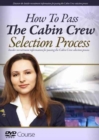Image for HOW TO PASS THE CABIN CREW SELECTION PRO