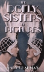 Image for The Dolly Sisters in Pictures
