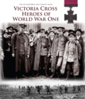 Image for Victoria Cross Heroes of WWI