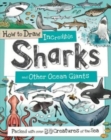 Image for How to draw incredible sharks and other ocean giants