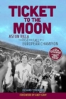 Image for Ticket to the moon  : Aston Villa