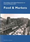 Image for Food &amp; street markets  : proceedings of the Oxford Symposium on Food and Cookery 2014
