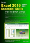 Image for Learn Excel 2016 Essential Skills for Mac OS X with the Smart Method : Courseware Tutorial for Self-Instruction to Beginner and Intermediate Level