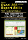 Image for Learn Excel 365 Expert Skills with The Smart Method : Second Edition: updated for the July 2019 Semi-Annual version 1902