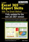 Image for Learn Excel 365 Expert Skills with The Smart Method : Fifth Edition: updated for the Jan 2021 Semi-Annual version 2008