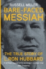 Image for Bare-Faced Messiah : The True Story of L. Ron Hubbard