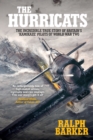 Image for The Hurricats : The Incredible True Story of Britain&#39;s &#39;Kamikaze&#39; Pilots of World War Two