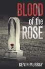 Image for Blood of the Rose