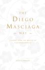 Image for Diego Masciaga Way: Lessons from the Master of Customer Service