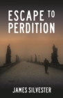 Image for Escape to perdition