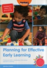 Image for Planning for effective early learning  : professional skills in developing a child-centred approach to planning