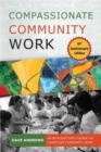 Image for Compassionate community work  : an introductory course on Christlike community work