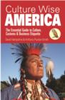 Image for Culture wise America: the essential guide to culture, customs &amp; business etiquette