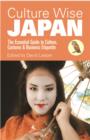 Image for Culture wise Japan: the essential guide to culture, customs &amp; business etiquette