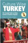 Image for Culture wise Turkey: the essential guide to culture, customs &amp; business etiquette