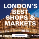 Image for London&#39;s Best Shops &amp; Markets