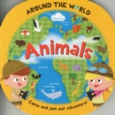 Image for Around the World Animals : Fun, Rounded Board Book