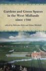 Image for Gardens and Green Spaces in the West Midlands since 1700