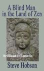 Image for A Blind Man in the Land of Zen