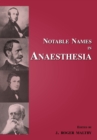 Image for Notable Names in Anaesthesia