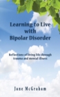 Image for Learning to Live with Bipolar Disorder