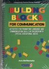 Image for Building blocks for communication  : activities for promoting language and communication skills in children with special educational needs