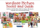 Image for Wordless Picture Books and Guide : Sentence and Narrative Skills for People with Speech, Language and Communication Needs