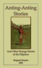Image for ANTING-ANTING STORIES and Other Strange Tales of the Filipinos