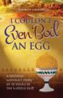 Image for I Couldn&#39;t Even Boil an Egg