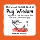 Image for The Little Pocket Book of Pug Wisdom