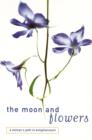 Image for The moon and flowers: a woman&#39;s path to enlightenment