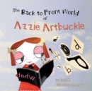 Image for The back to front world of Azzie Artbuckle