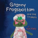 Image for Granny Frogsbottom and the Triplets