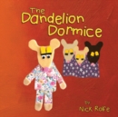 Image for The Dandelion Dormice