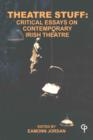 Image for Theatre stuff: critical essays on contemporary Irish theatre