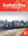 Image for The Southern Way Issue No. 43 : The Regular Volume for the Southern Devotee