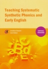 Image for Teaching systematic synthetic phonics and early English