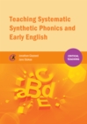 Image for Teaching systematic synthetic phonics and early English