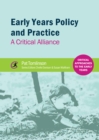 Image for Early years policy and practice: a critical alliance