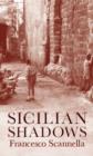 Image for Sicilian shadows  : a truthful account based on real experiences